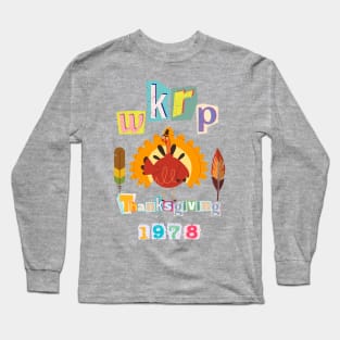 WKRP 1978 Thanksgiving Day Long Sleeve T-Shirt